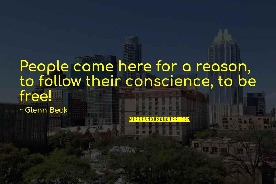 Hrt Funny Quotes By Glenn Beck: People came here for a reason, to follow
