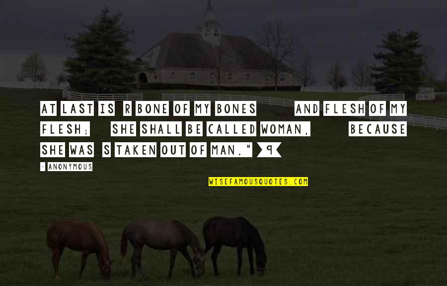 Hrz Nov Quotes By Anonymous: at last is r bone of my bones