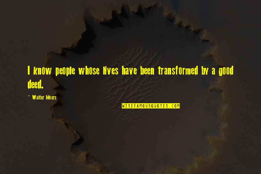 Html Code Smart Quotes By Walter Moers: I know people whose lives have been transformed