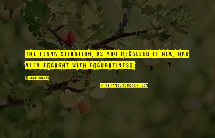 Html Entities Smart Quotes By John Scalzi: The Jenna Situation, as you recalled it now,