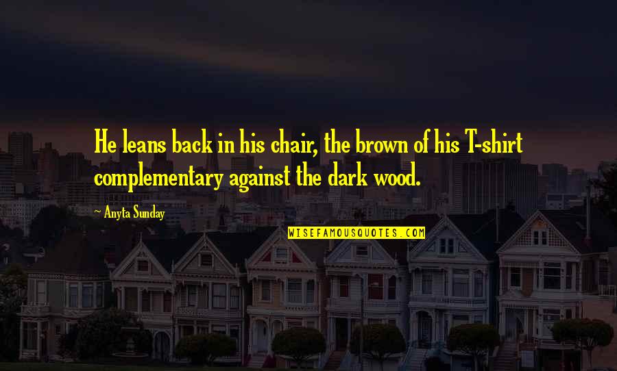 Html5 Single Quotes By Anyta Sunday: He leans back in his chair, the brown Html5 Single Quotes By Anyta Sunday: He leans back in his chair, the brown