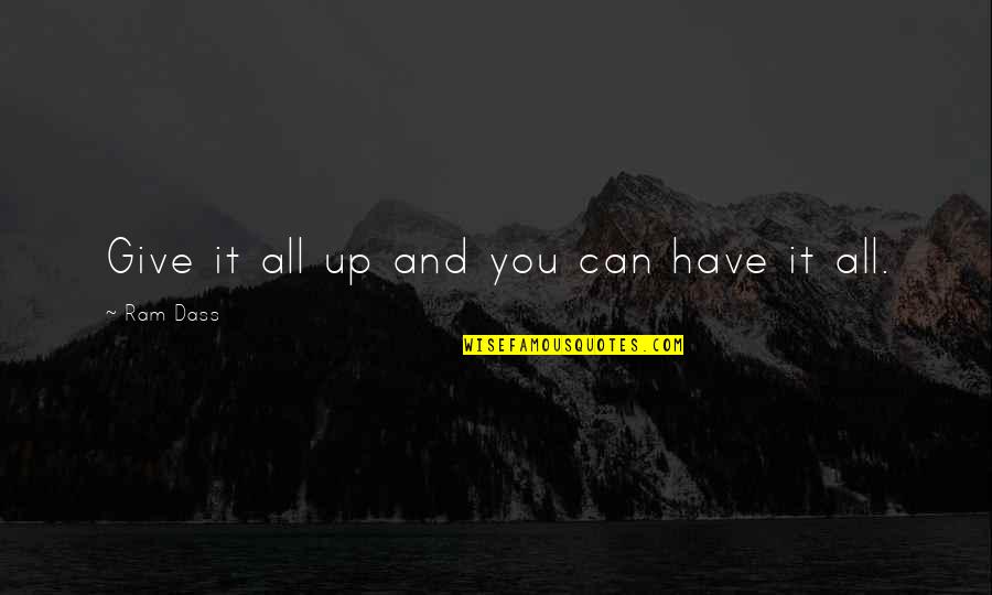 Httencycolorpedia Quotes By Ram Dass: Give it all up and you can have Httencycolorpedia Quotes By Ram Dass: Give it all up and you can have