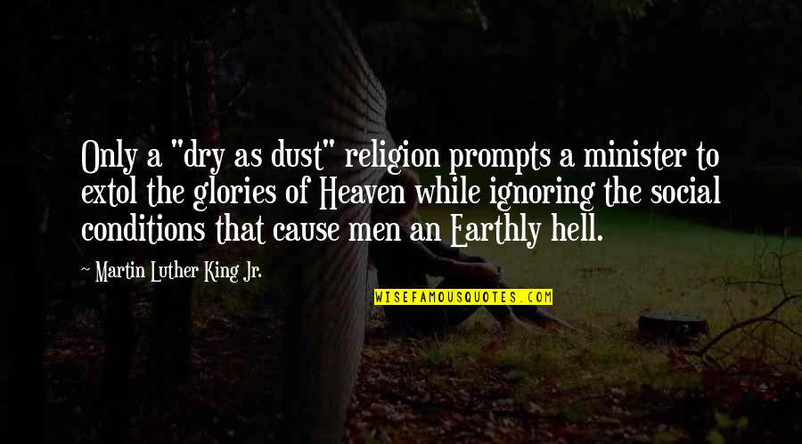 Http Etag Quotes By Martin Luther King Jr.: Only a "dry as dust" religion prompts a
