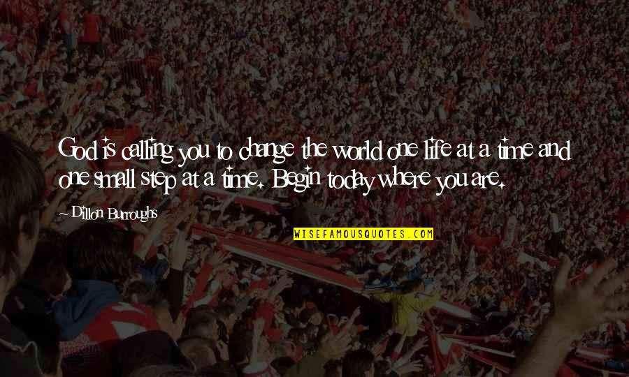 Http Www Limoservicehouston Com Quotes By Dillon Burroughs: God is calling you to change the world