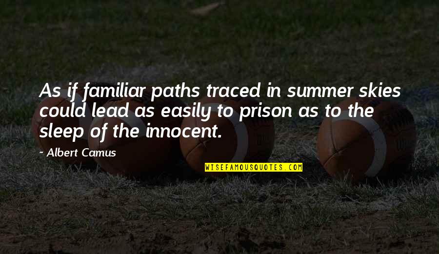 Huahua Pocket Quotes By Albert Camus: As if familiar paths traced in summer skies Huahua Pocket Quotes By Albert Camus: As if familiar paths traced in summer skies