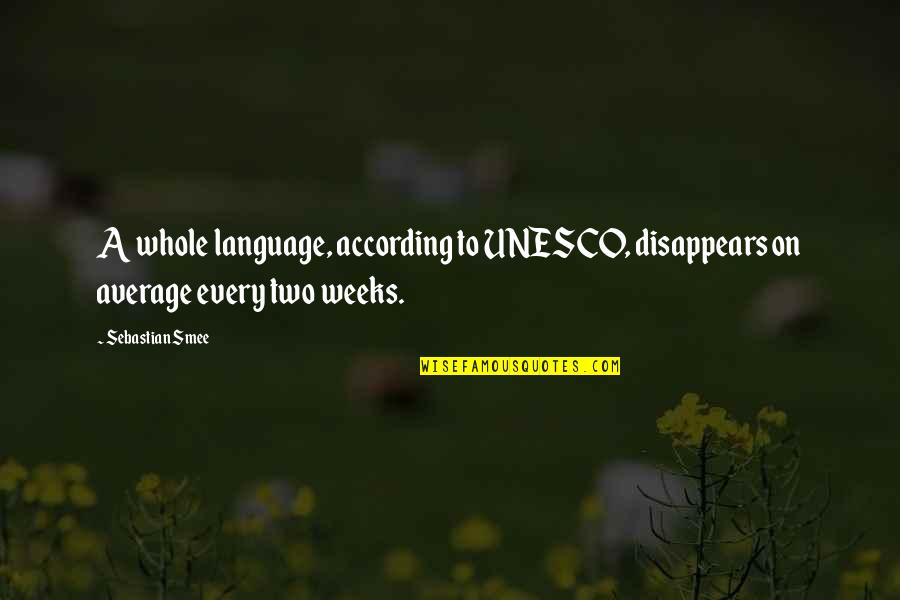 Huajiao And Selina Quotes By Sebastian Smee: A whole language, according to UNESCO, disappears on