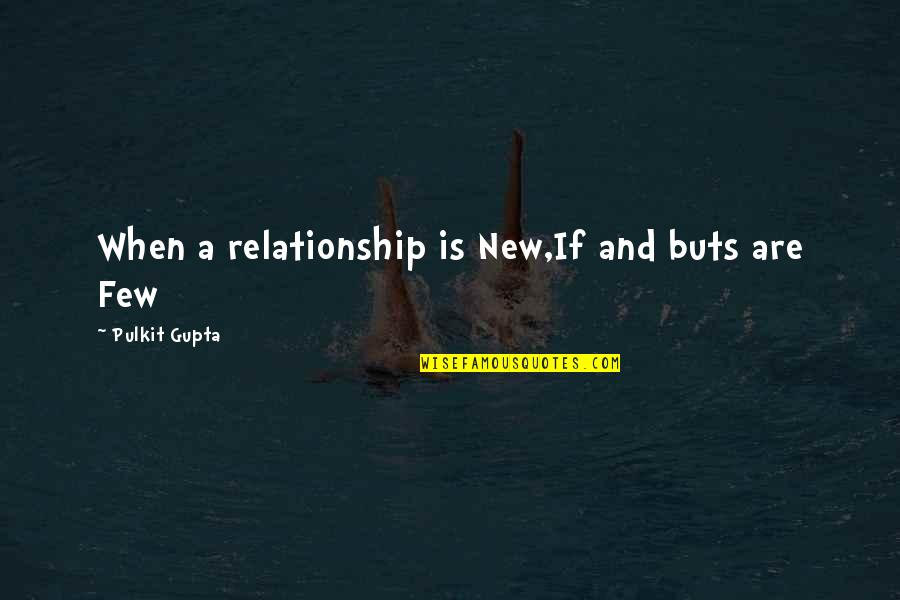 Huckleberry Finn Funny Quotes By Pulkit Gupta: When a relationship is New,If and buts are