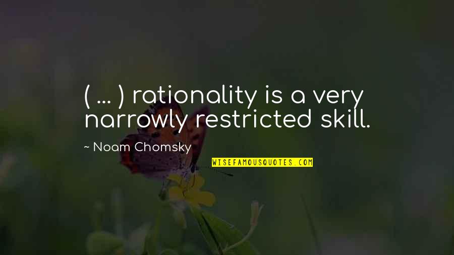 Huckleberry Finn Slavery Satire Quotes By Noam Chomsky: ( ... ) rationality is a very narrowly