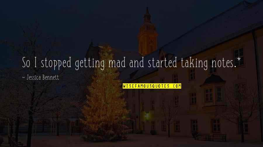 Hudud Punishment Quotes By Jessica Bennett: So I stopped getting mad and started taking Hudud Punishment Quotes By Jessica Bennett: So I stopped getting mad and started taking