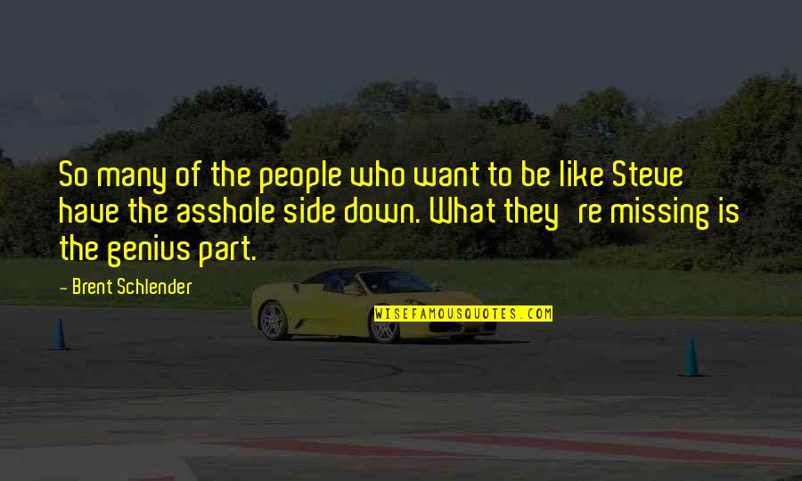 Hufnagel Quotes By Brent Schlender: So many of the people who want to Hufnagel Quotes By Brent Schlender: So many of the people who want to