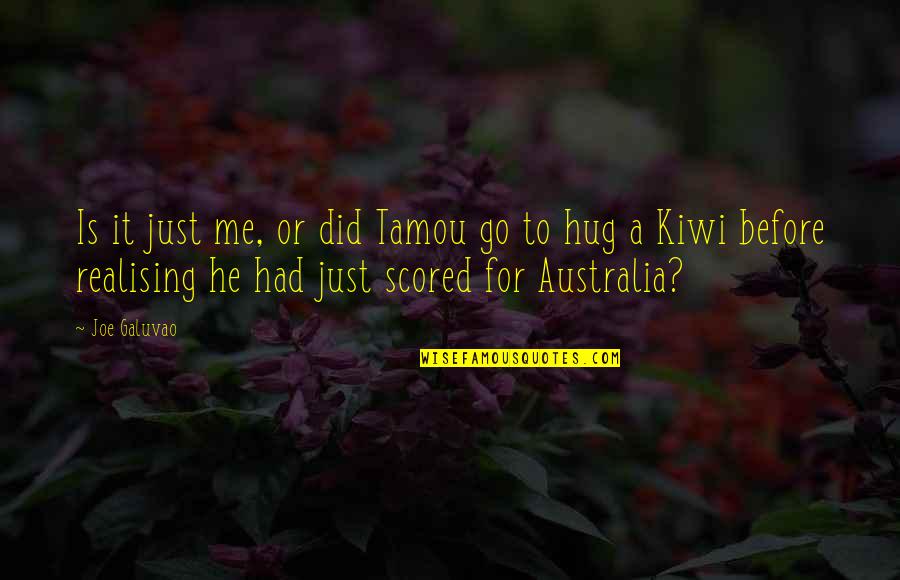 Hug From Me To You Quotes By Joe Galuvao: Is it just me, or did Tamou go