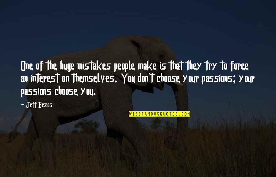 Huge Mistake Quotes By Jeff Bezos: One of the huge mistakes people make is Huge Mistake Quotes By Jeff Bezos: One of the huge mistakes people make is