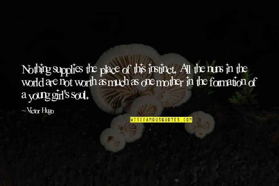 Hugo's Quotes By Victor Hugo: Nothing supplies the place of this instinct. All
