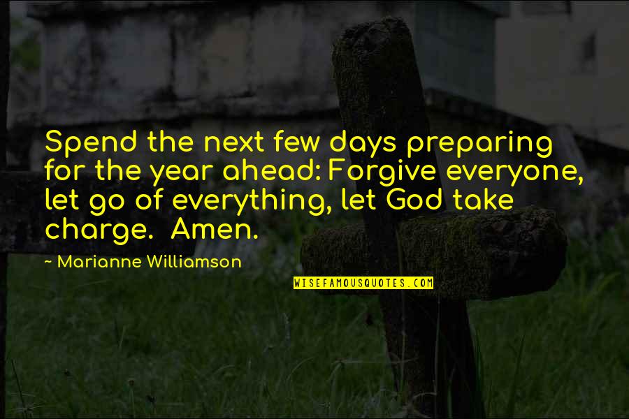 Hugs A Day Quotes By Marianne Williamson: Spend the next few days preparing for the Hugs A Day Quotes By Marianne Williamson: Spend the next few days preparing for the