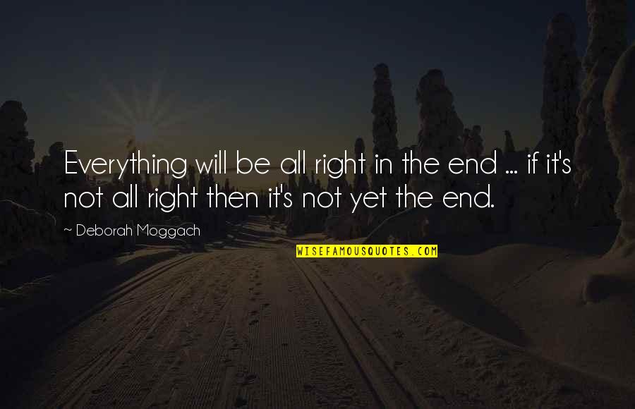 Huichol Art Quotes By Deborah Moggach: Everything will be all right in the end