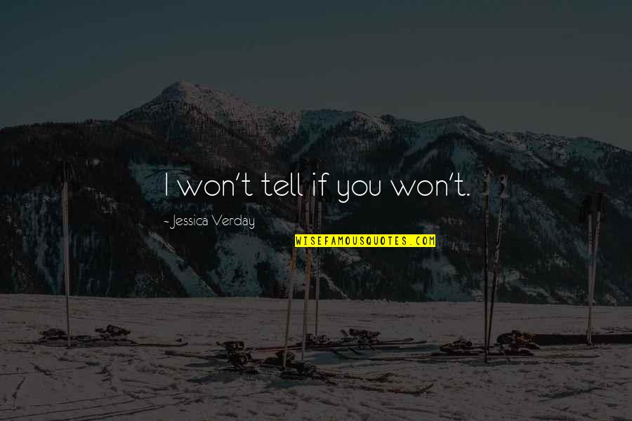 Huichol Art Quotes By Jessica Verday: I won't tell if you won't. Huichol Art Quotes By Jessica Verday: I won't tell if you won't.