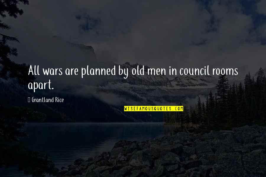 Huiracocha Peruvian Quotes By Grantland Rice: All wars are planned by old men in Huiracocha Peruvian Quotes By Grantland Rice: All wars are planned by old men in