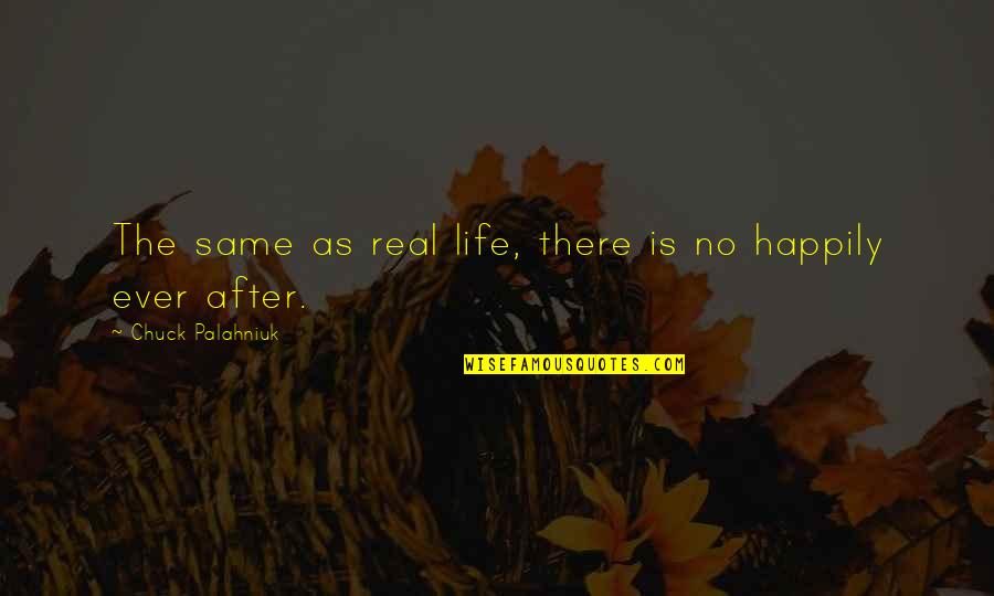 Hulls Quotes By Chuck Palahniuk: The same as real life, there is no