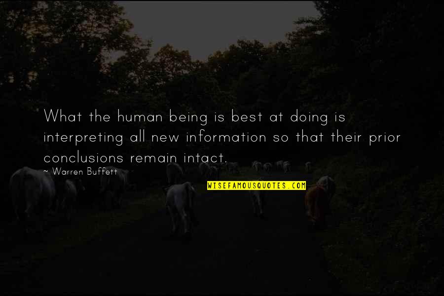 Human Being Human Doing Quotes By Warren Buffett: What the human being is best at doing