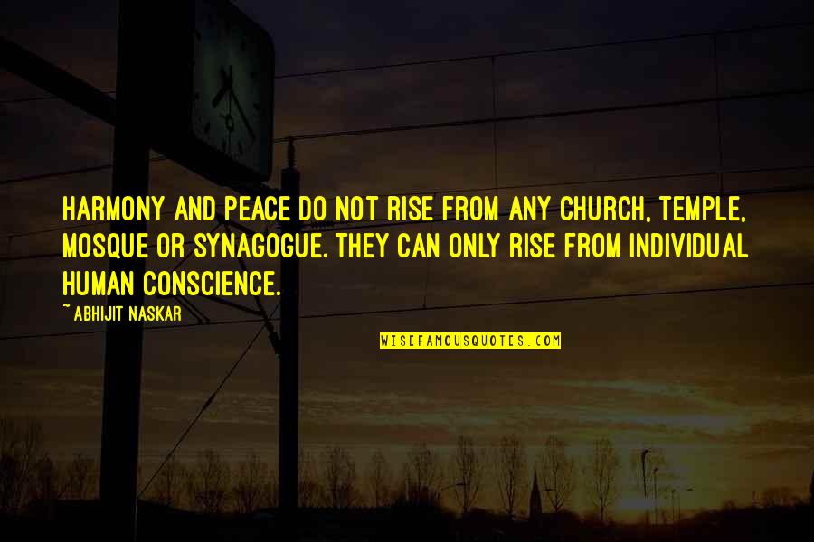 Human Quotes And Quotes By Abhijit Naskar: Harmony and Peace do not rise from any
