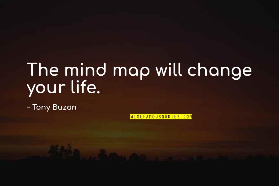 Humble Boxing Quotes By Tony Buzan: The mind map will change your life.