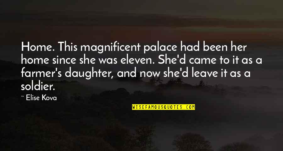 Humor Mm Quotes By Elise Kova: Home. This magnificent palace had been her home Humor Mm Quotes By Elise Kova: Home. This magnificent palace had been her home