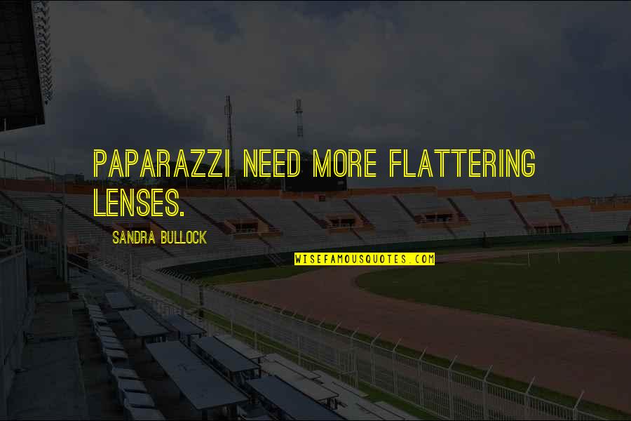 Humorous Snow Quotes By Sandra Bullock: Paparazzi need more flattering lenses. Humorous Snow Quotes By Sandra Bullock: Paparazzi need more flattering lenses.