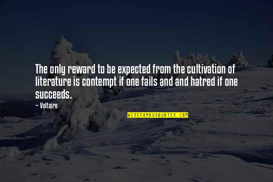 Humphrey Bogarts Quotes By Voltaire: The only reward to be expected from the Humphrey Bogarts Quotes By Voltaire: The only reward to be expected from the