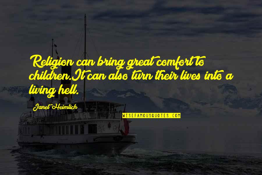Hungarian Vizsla Quotes By Janet Heimlich: Religion can bring great comfort to children.It can