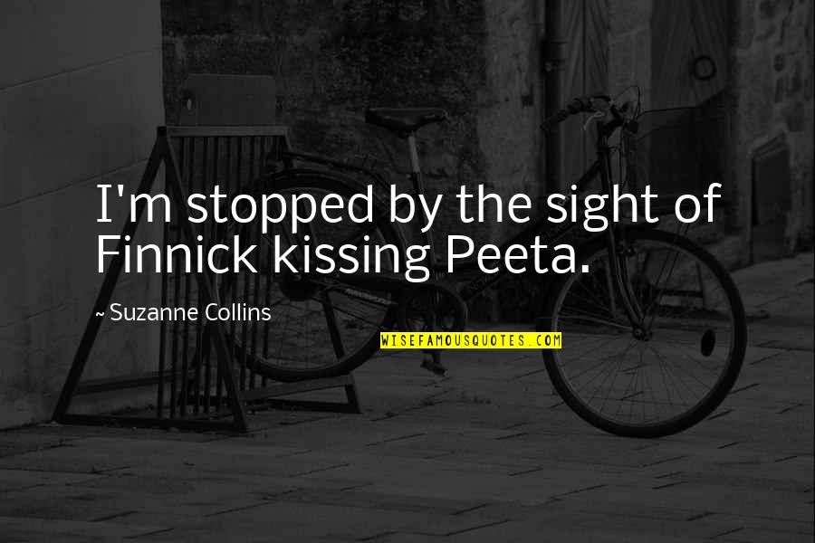 Hunger Games Finnick Odair Quotes By Suzanne Collins: I'm stopped by the sight of Finnick kissing
