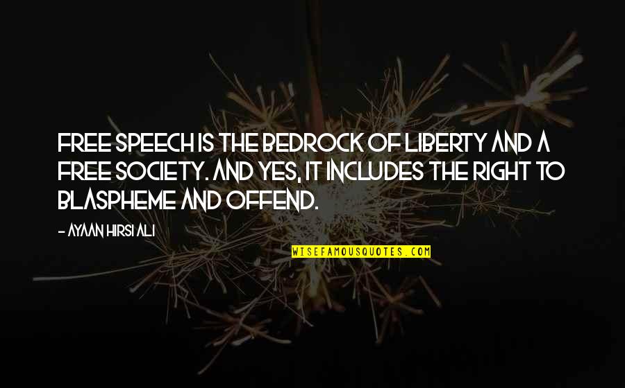 Hunger Games Important Quotes By Ayaan Hirsi Ali: Free speech is the bedrock of liberty and Hunger Games Important Quotes By Ayaan Hirsi Ali: Free speech is the bedrock of liberty and