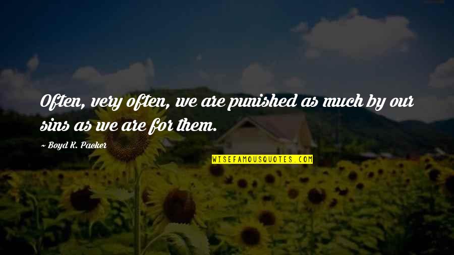 Hunger Games Power And Control Quotes By Boyd K. Packer: Often, very often, we are punished as much