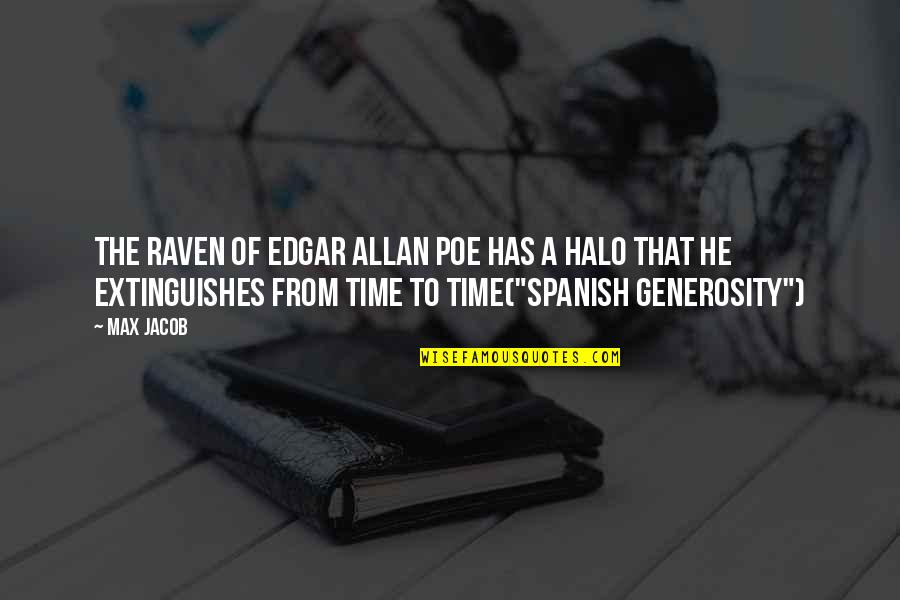 Hurling Helmet Quotes By Max Jacob: The raven of Edgar Allan Poe has a Hurling Helmet Quotes By Max Jacob: The raven of Edgar Allan Poe has a