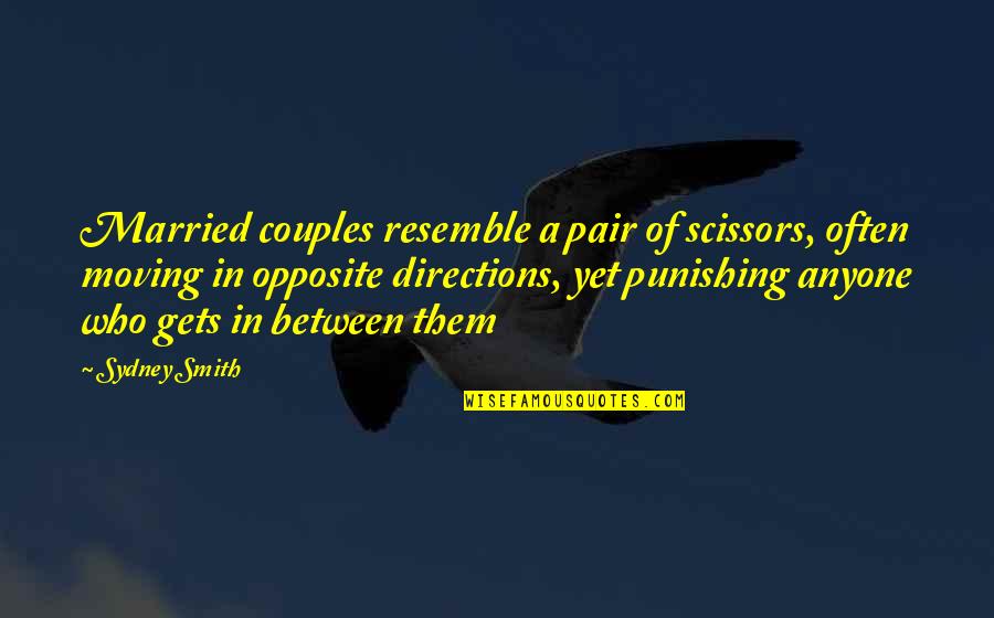 Hurting A Child Quotes By Sydney Smith: Married couples resemble a pair of scissors, often