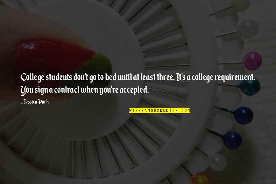 Hurting Inside Tagalog Quotes By Jessica Park: College students don't go to bed until at