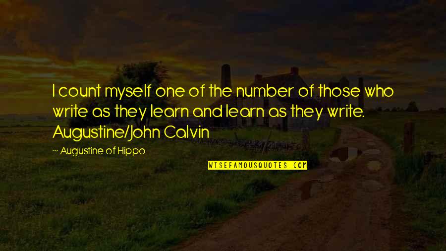 Husnija Hasimovic Quotes By Augustine Of Hippo: I count myself one of the number of Husnija Hasimovic Quotes By Augustine Of Hippo: I count myself one of the number of