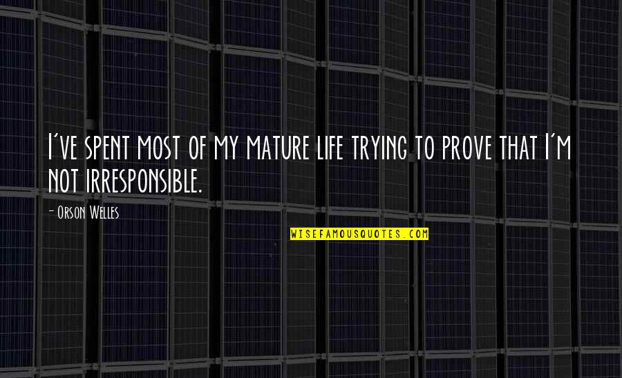 Hustle Pinterest Quotes By Orson Welles: I've spent most of my mature life trying