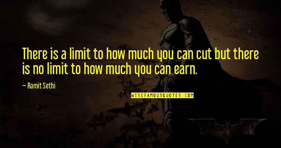 Hustlers Quotes By Ramit Sethi: There is a limit to how much you