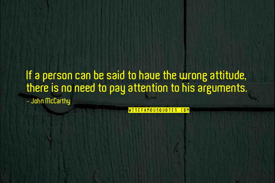 Hyeongseoljigong Quotes By John McCarthy: If a person can be said to have Hyeongseoljigong Quotes By John McCarthy: If a person can be said to have