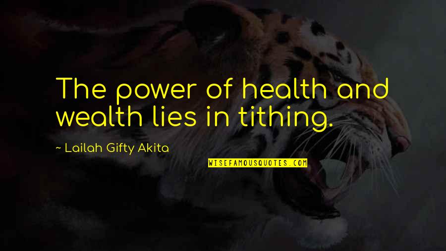 Hylenex Quotes By Lailah Gifty Akita: The power of health and wealth lies in Hylenex Quotes By Lailah Gifty Akita: The power of health and wealth lies in