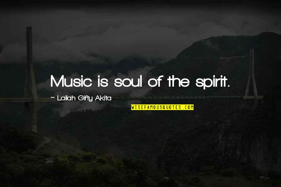 Hymns Quotes By Lailah Gifty Akita: Music is soul of the spirit. Hymns Quotes By Lailah Gifty Akita: Music is soul of the spirit.