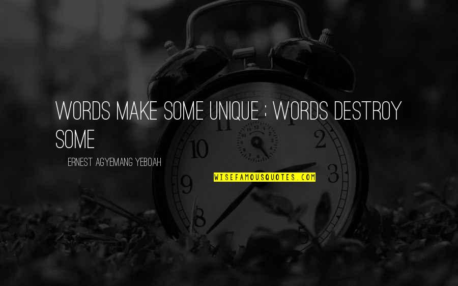 Hypernet Stock Quotes By Ernest Agyemang Yeboah: words make some unique ; words destroy some Hypernet Stock Quotes By Ernest Agyemang Yeboah: words make some unique ; words destroy some