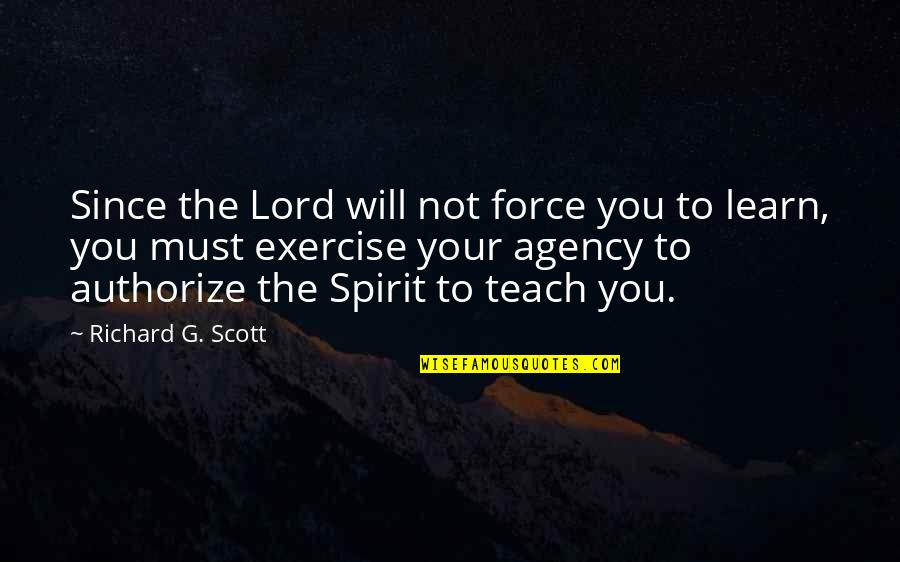 Hyperscape Ps4 Quotes By Richard G. Scott: Since the Lord will not force you to Hyperscape Ps4 Quotes By Richard G. Scott: Since the Lord will not force you to