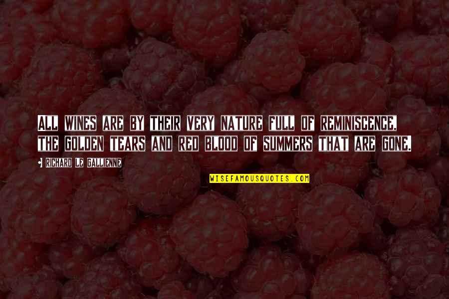 Hypothyroidism Diet Quotes By Richard Le Gallienne: All wines are by their very nature full Hypothyroidism Diet Quotes By Richard Le Gallienne: All wines are by their very nature full