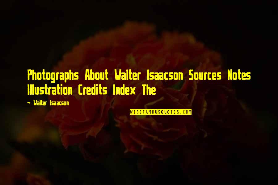 Hz Quotes By Walter Isaacson: Photographs About Walter Isaacson Sources Notes Illustration Credits