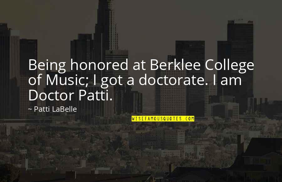 I Am Honored Quotes By Patti LaBelle: Being honored at Berklee College of Music; I