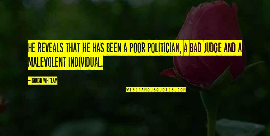 I Am Not A Politician Quotes By Gough Whitlam: He reveals that he has been a poor