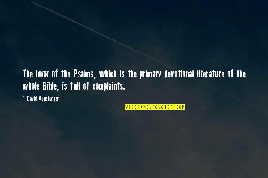 I Am Not Whole Without You Quotes By David Augsburger: The book of the Psalms, which is the