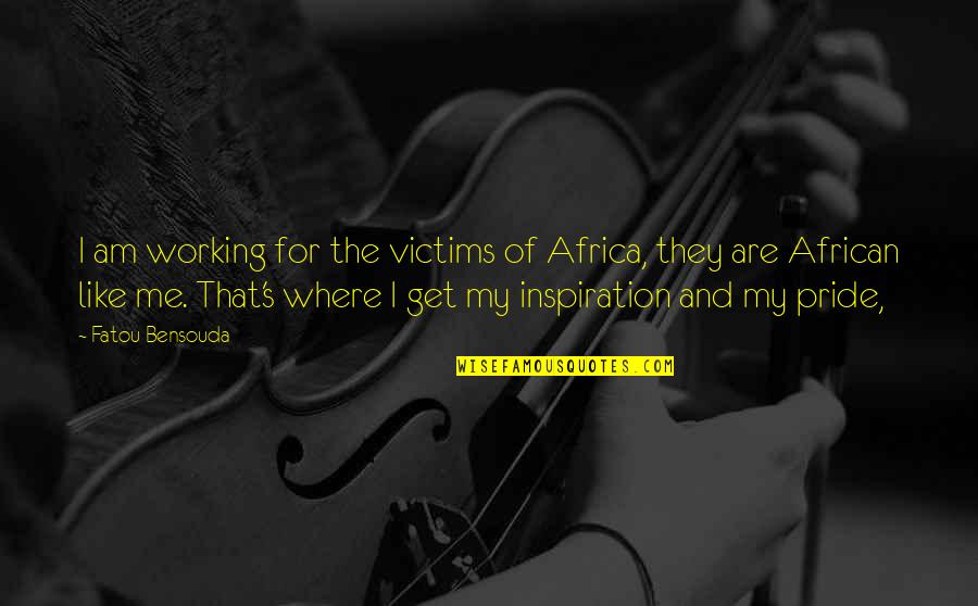 I Am The Victim Quotes By Fatou Bensouda: I am working for the victims of Africa,