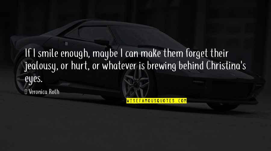 I Can Make You Smile Quotes By Veronica Roth: If I smile enough, maybe I can make